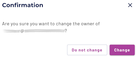 Change owner confirmation window
